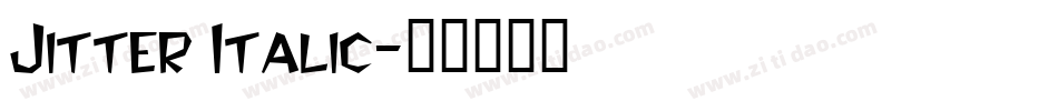 Jitter Italic字体转换